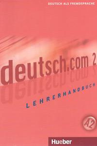 Deutsch.com - 2 Lehrerhandbuch